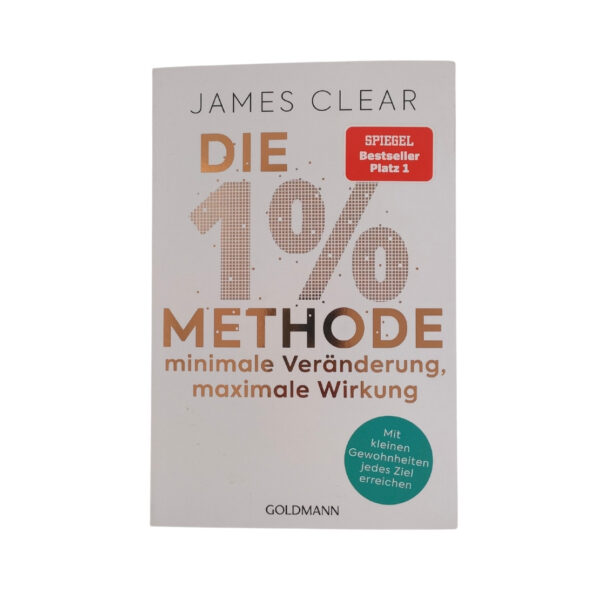 Die 1% Methode - James Clear